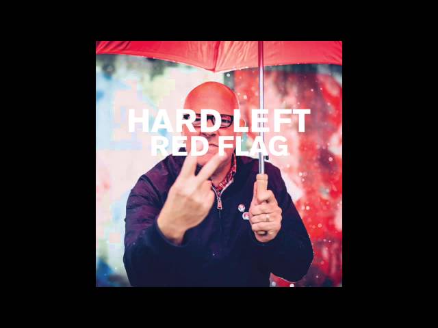 Hard Left - Red Flag