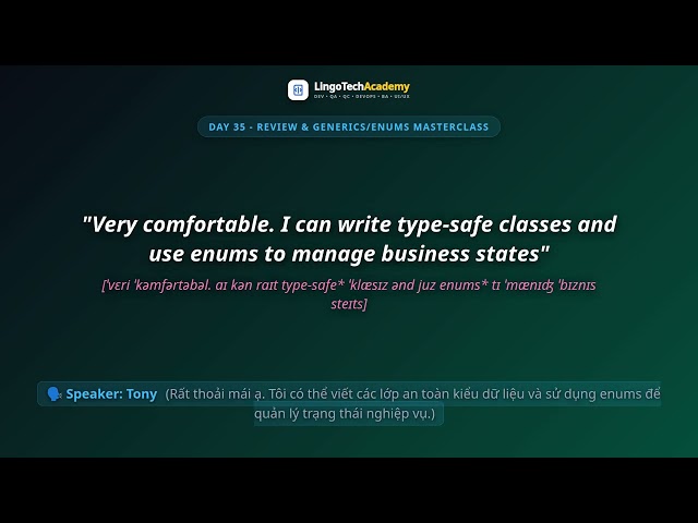 🚀 Day 35 - Review & Generics/Enums Masterclass | English for Software Engineers