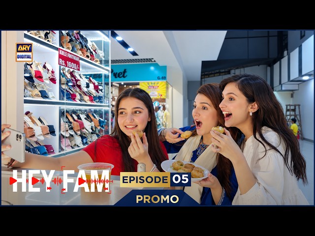 Hey Fam | Episode 5 | Promo | Zaviyar Ejaz | Duaa Zahra | Zarrar Khan | ARY Digital