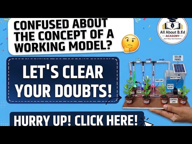 Confusion cleared regarding Concept of Working Model | B.Ed Students | Working Model Explained