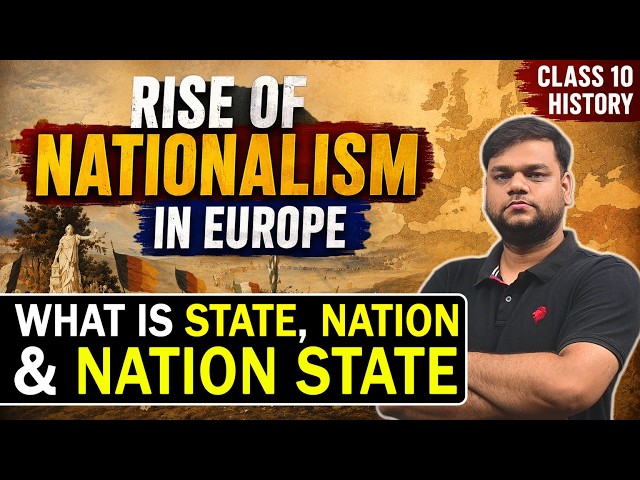 Introduction - The Rise of Nationalism in Europe | Class 10 History Chapter 1 | 2026-27