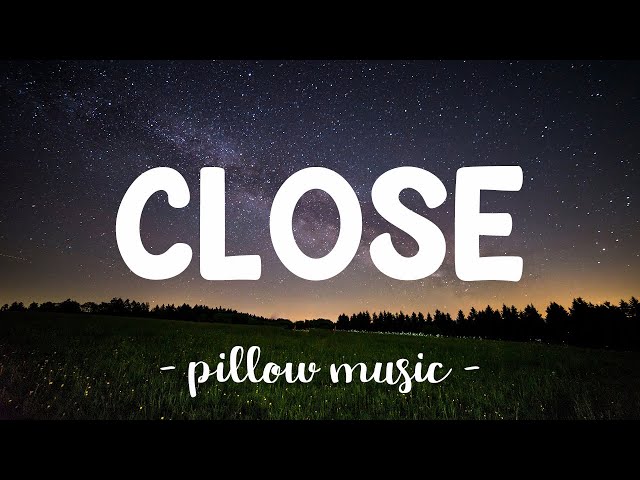 Close  - Nick Jonas (Feat. Tove Lo) (Lyrics) 🎵