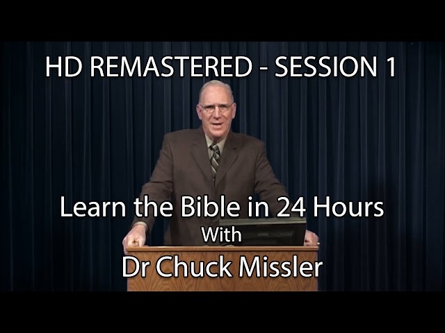 Learn the Bible in 24 Hours - Hour 1 - Small Groups  - Chuck Missler
