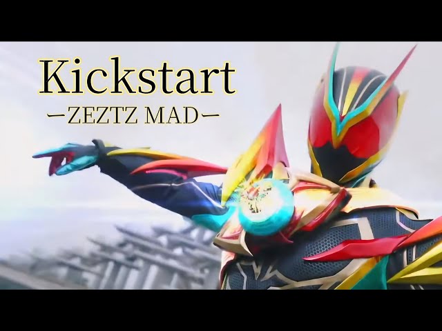 [ゼッツMAD] 仮面ライダーゼッツ×Kickstart(BACK-ON)