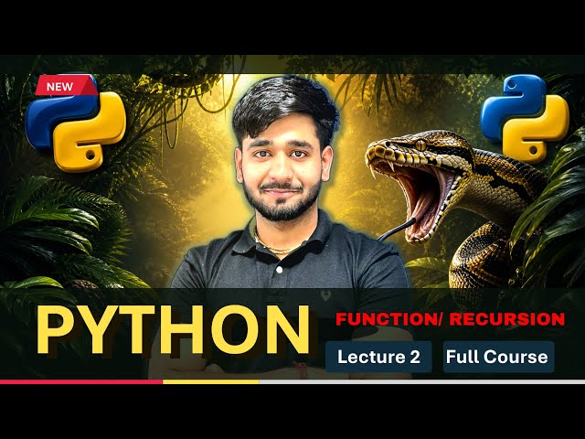 L4 Python : Functions and Recursion | python beginner friendly full course