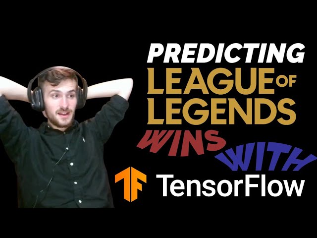 Predicting LoL Wins with TensorFlow - Data Every Day #001
