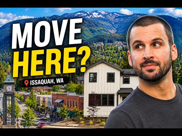 Why People Are Moving to Issaquah WA