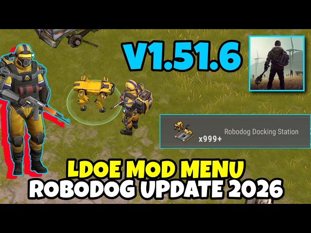 LDOE MOD MENU v1.51.6 ROBODOG UPDATE 2026 | PREMIUM MOD MENU | LAST DAY ON EARTH MOD MENU APK 1.51.6