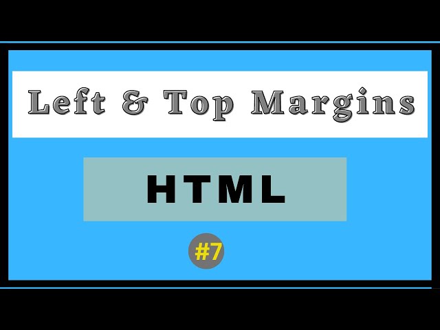 Left and Top Margins in HTML | Hindi |
