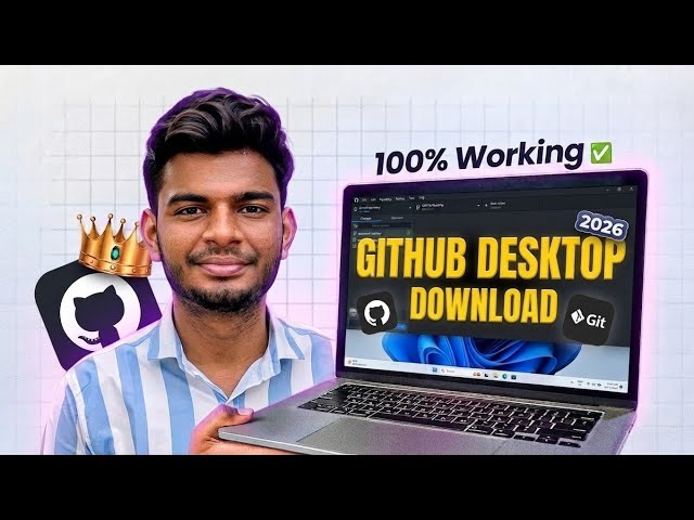 How to Download & Install GitHub Desktop on Windows 10/11 (2026) | Complete Setup Guide