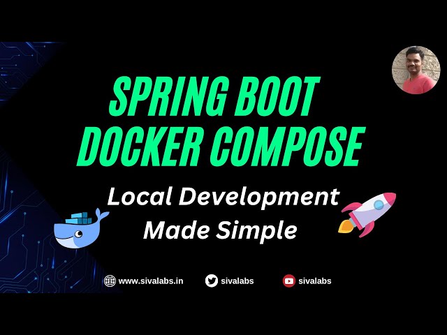 Spring Boot Docker Compose Support : Local Development Made Simple