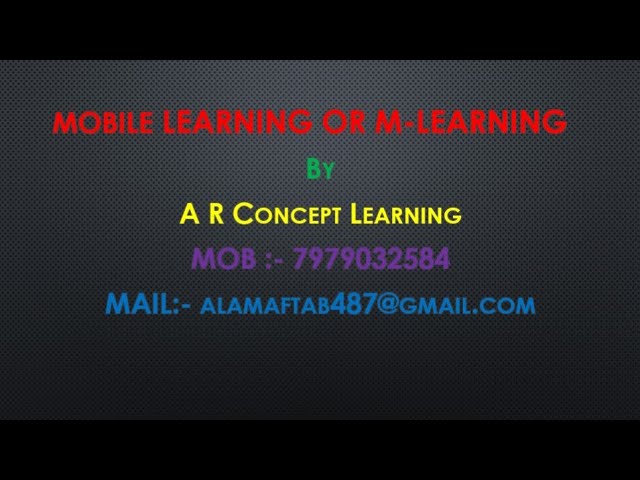 Mobile Learning Or M-Learning in teaching Learning Processing