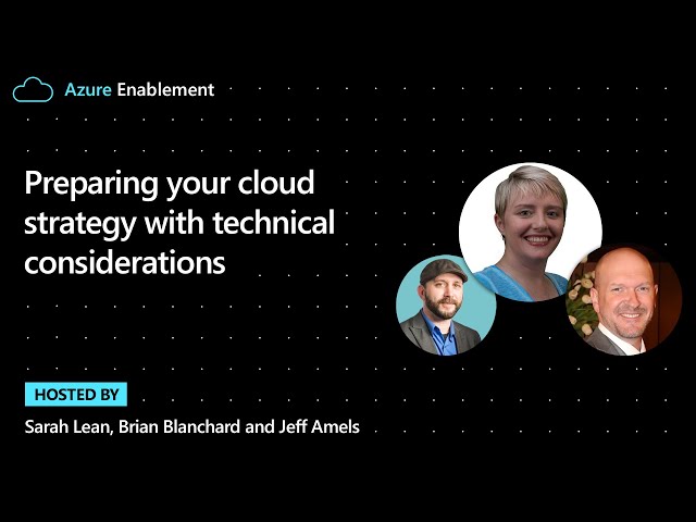 Preparing your cloud strategy with technical considerations