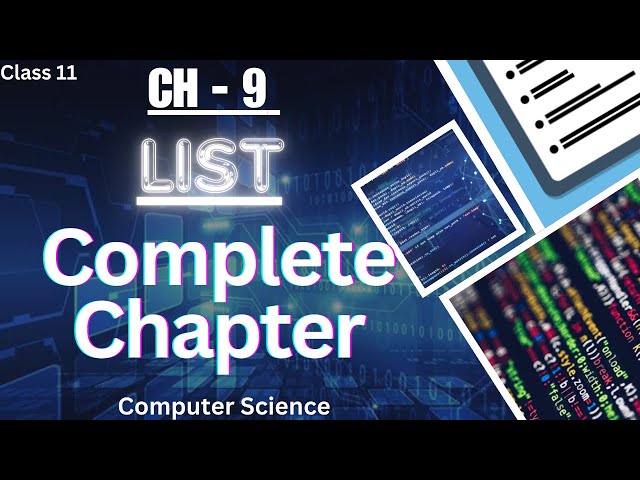 Ch 9 Class 11 Computer Science (Full Chapter)