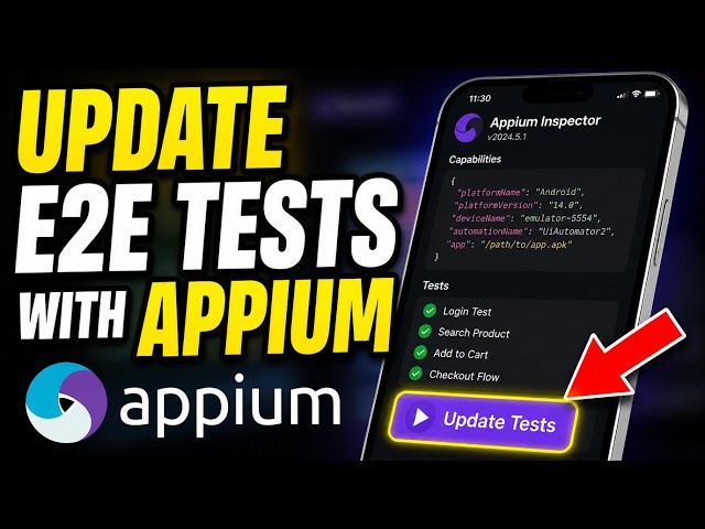 How to update end-to-end tests with Appium for mobile - Detailed Guide