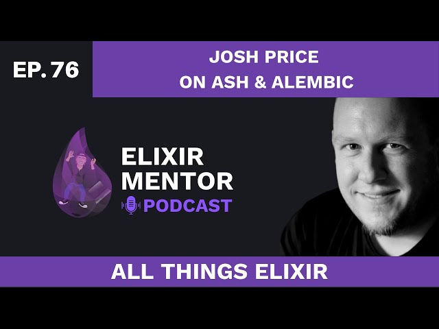 Josh Price on Ash & Alembic