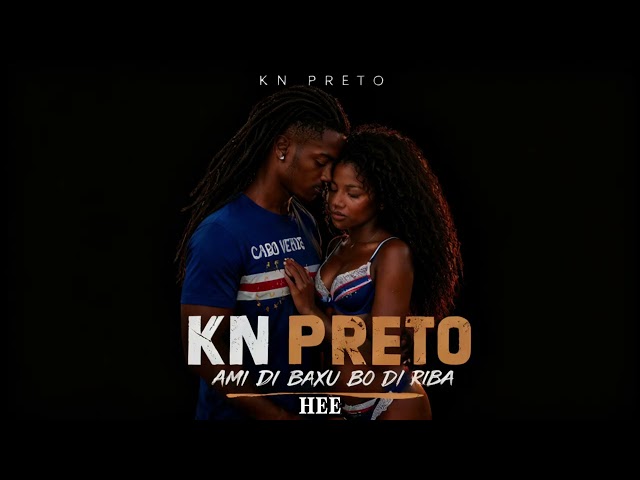 KN PRETO MI D BAXU BO DI RIBA