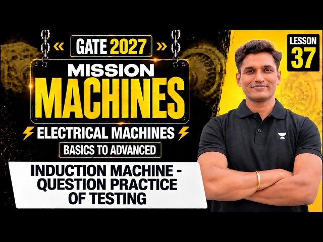 Induction Machine - Question Practice of Testing  | Electrical Machines | Mayank Sahu
