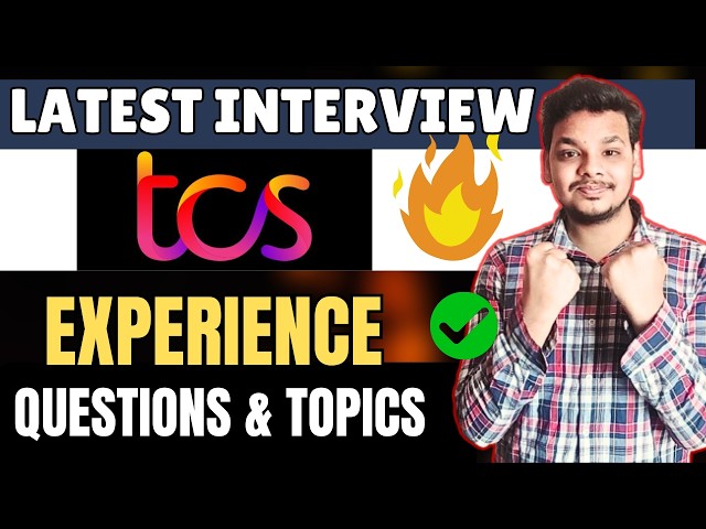 TCS Interview Experience | Latest Interview Questions Asked in TCS | TCS Updated Interviews