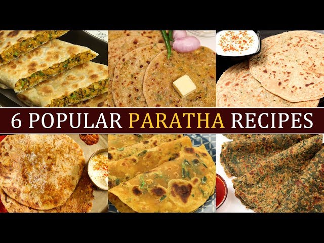 6 Popular Paratha Recipes - Top Indian Paratha Recipes - Punjabi Paratha Recipes