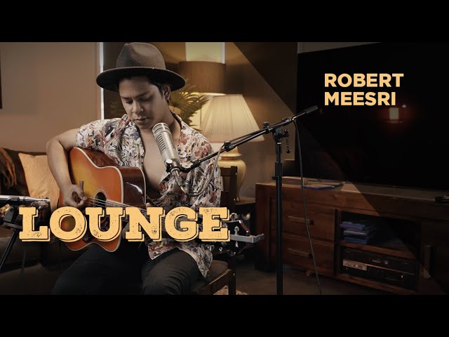 LOUNGE I ROBERT MEESRI (FEAT. RUBEN JAMES) I EP 27