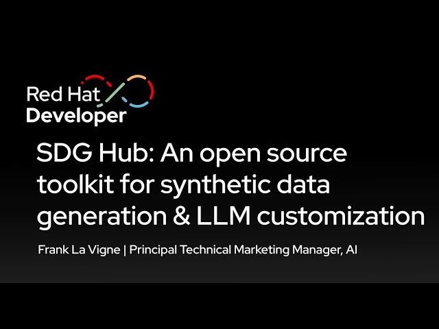 SDG Hub: An open source toolkit for synthetic data generation & llm customization