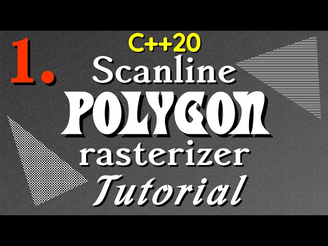 Texture Mapping & Polygon Rasterizing Tutorial (1/2) [C++20]