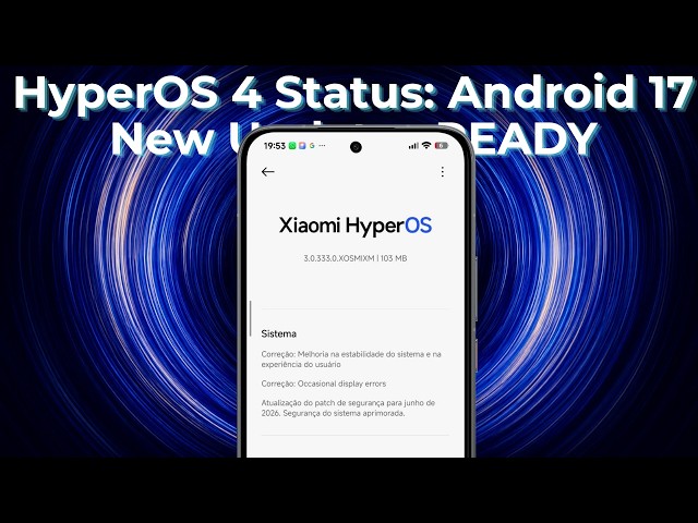 HyperOS 4 Updates SOON | Android 17 New Update READY For Two Devices
