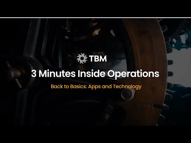 3 Minutes Inside Operations: Apps and Technology