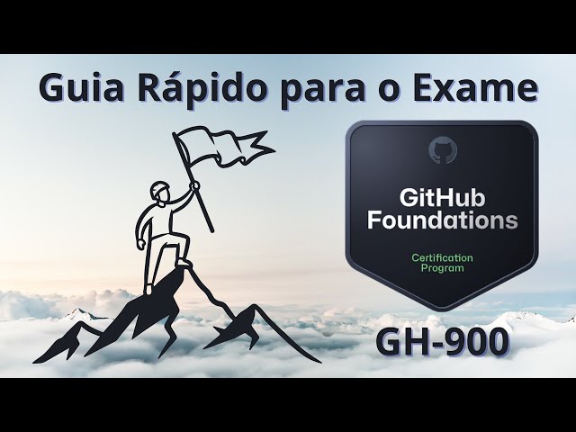 Guia Rápido para Exame GH-900 GitHub Foundations