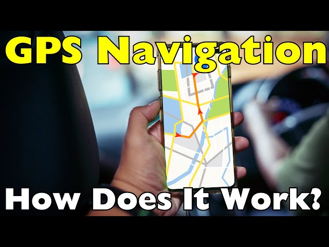 How Does GPS Navigation Work?