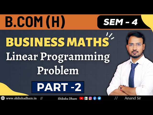 business maths for bcom / corner point method / part 2 / linear programming / du sol / by anand sir