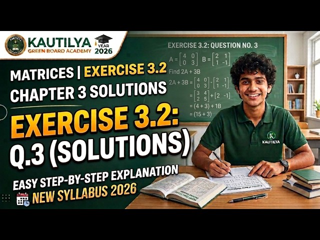CLASS 12 NCERT chapter matrices exercise 3.2 solutions question number 3 (2026)