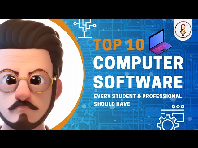 Top 10 Essential Computer Software for Students and Professionals | Professional software 2023