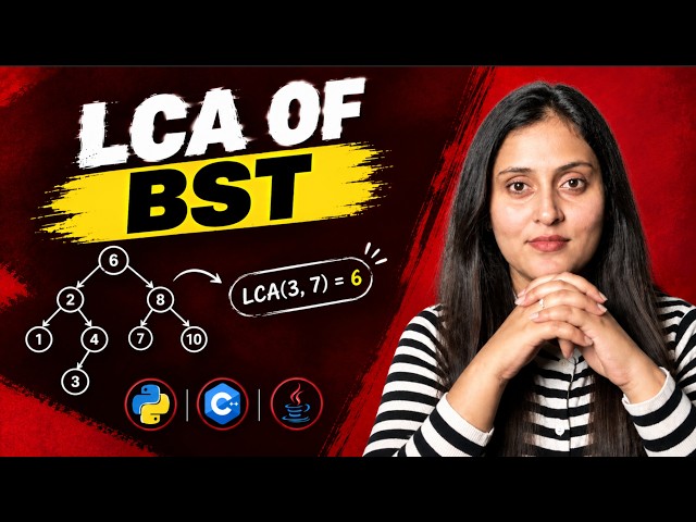 LCA of Binary Search Tree (BST) | Lowest Common Ancestor | Python, Java & C++ | DSA