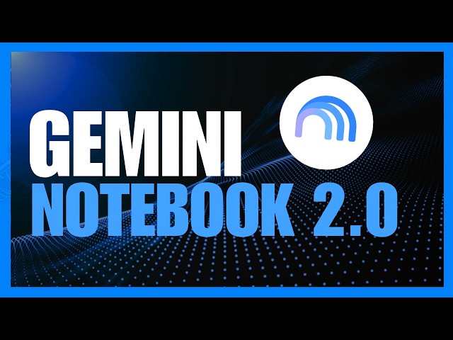 Gemini Notebook 2.0 Just Got a MASSIVE Upgrade! Full Guide!