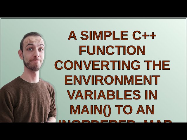 Codereview: A simple C++ function converting the environment variables in main() to an unordered_map
