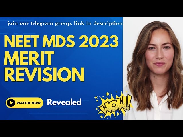 NEET PG MDS MERIT REVISION 2023
