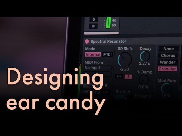 How to create ear candy using resampling techniques