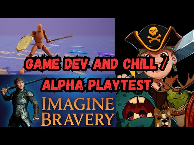 Unreal Engine Game Development/alpha playtest And Chill
