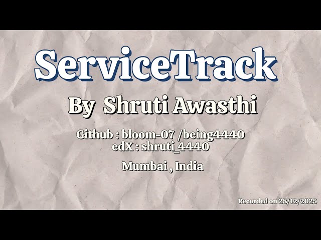 ServiceTrack  - CS50 Final Project Demo