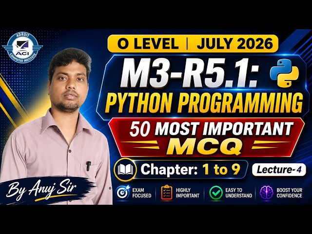 O Level Python MCQ 2026 | 50 Most Important Questions | M3-R5.1 Lecture-4 | By Anuj Sir