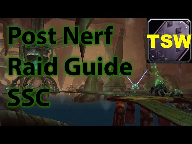 Ultimate Raid Leader Guide to SSC
