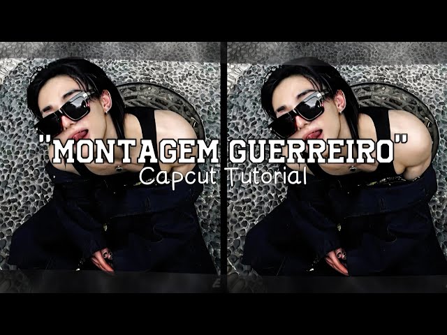 TIKTOK STYLE FULL "MONTAGEM GUERREIRO" CAPCUT EDIT TUTORIAL 