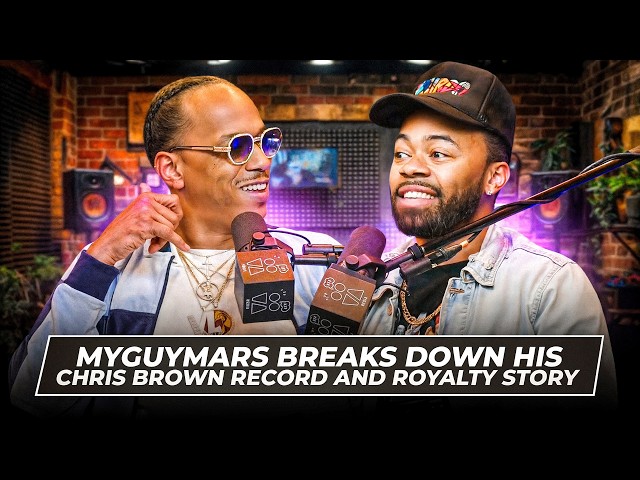 MYGUYMARS Breaks Down His Chris Brown Record And Royalty Story