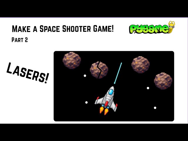 How to Make A Space Game in Python, Pygame! Part 2!