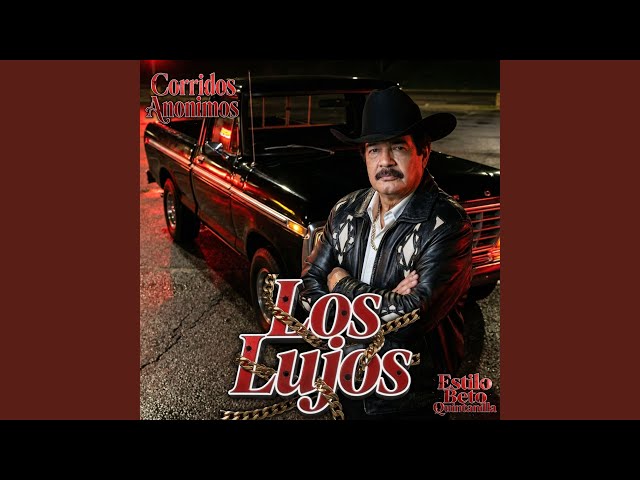 Los Lujos Estilo Beto Quintanilla