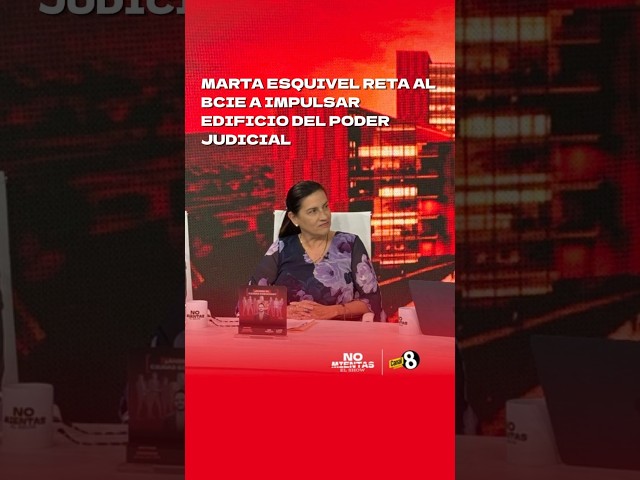 Marta Esquivel challenges BCIE to find a solution for building the Judiciary's office building.