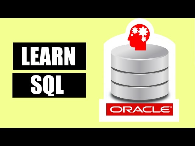 Learn SQL - Oracle SQL Course