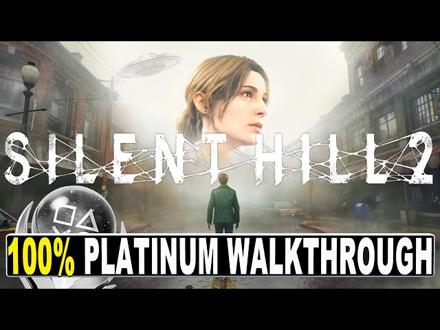 Silent Hill 2 Remake Platinum Walkthrough - Trophy & Achievement Guide